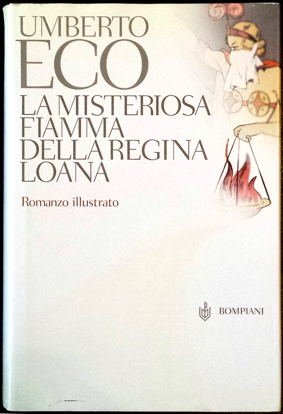 Image of cover of 'La misteriosa fiamma della regina loana by Umberto Eco, Italian language Edition