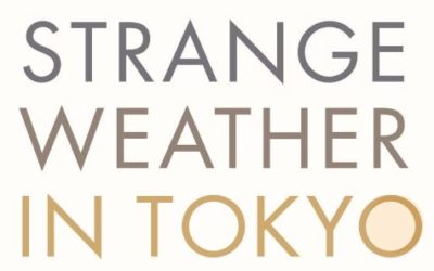 Strange Weather in Tokyo