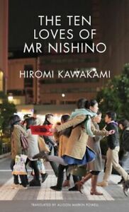 Image of book cover 'The Ten loves of Mr Nishino' by Hiromi Kawakami
