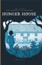 Image of book cover 'Hunger House' by C/M Edenborg showing young girl approaching abandoned house from a forest