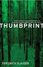 Cover image of Thumbprint by Friedrich Glauser, image shows a pine forest
