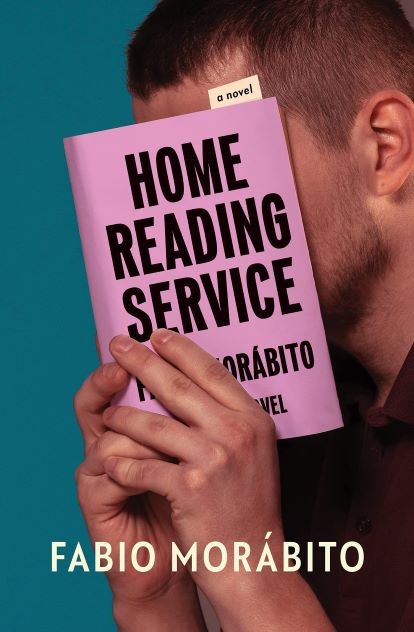 Book cover for Home Reading Service by Fabio Morábito. Image shows a young man with a pink book obscuring his face. The book shows the title.