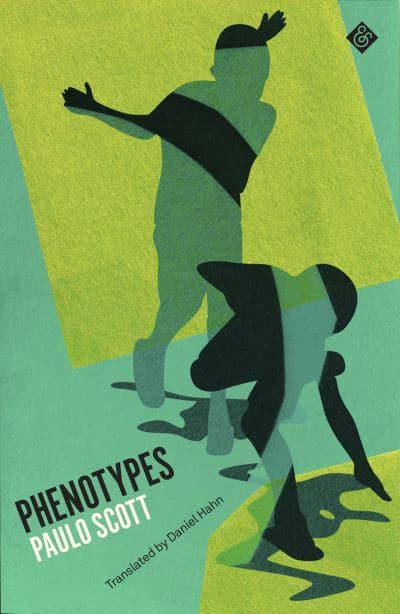 Book cover for Phenotypes by Paulo Scott. Image shows blocks of turquoise and light green with the silhouettes of two boys fighting