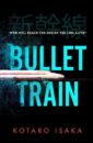 Image shows cover of Bullet Train by Kotaro Isaka