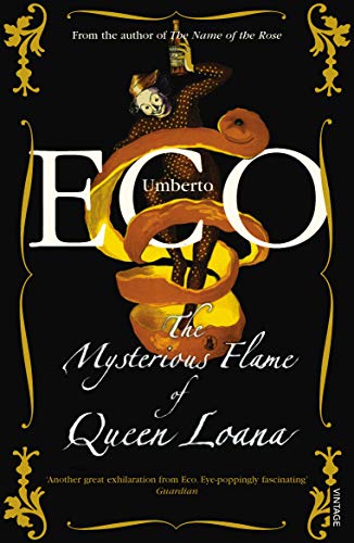 Image shows cover of Umberto Eco's The Mysterious Flame of Queen Loana. a Jester holding a bottle stands in a spiral of orange peel