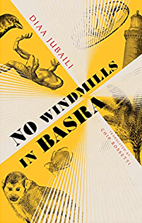 Cover image for No Windmills in Basra, shows the yellow sails of a windmill with line drawings of amimals, birds a lighthouse and a wristwatch